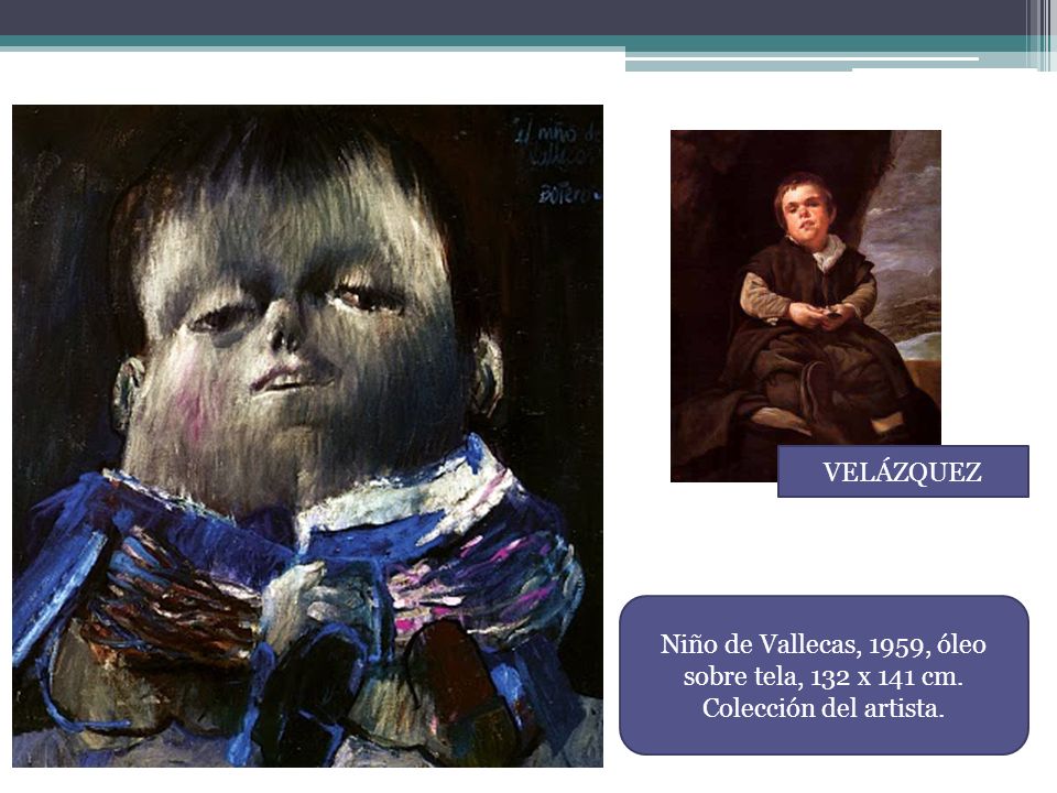 VELÁZQUEZ Niño de Vallecas, 1959, óleo sobre tela, 132 x 141 cm. Colección del artista.