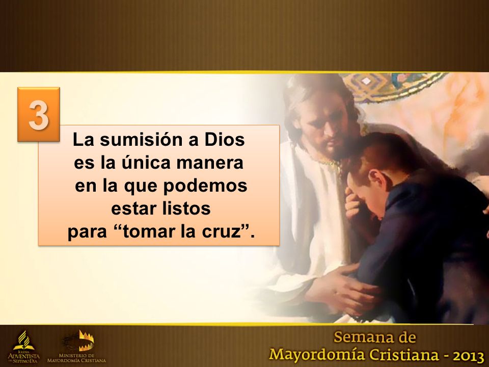 3 La sumisión a Dios es la única manera en la que podemos estar listos