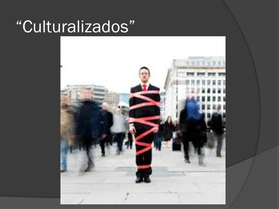 Culturalizados