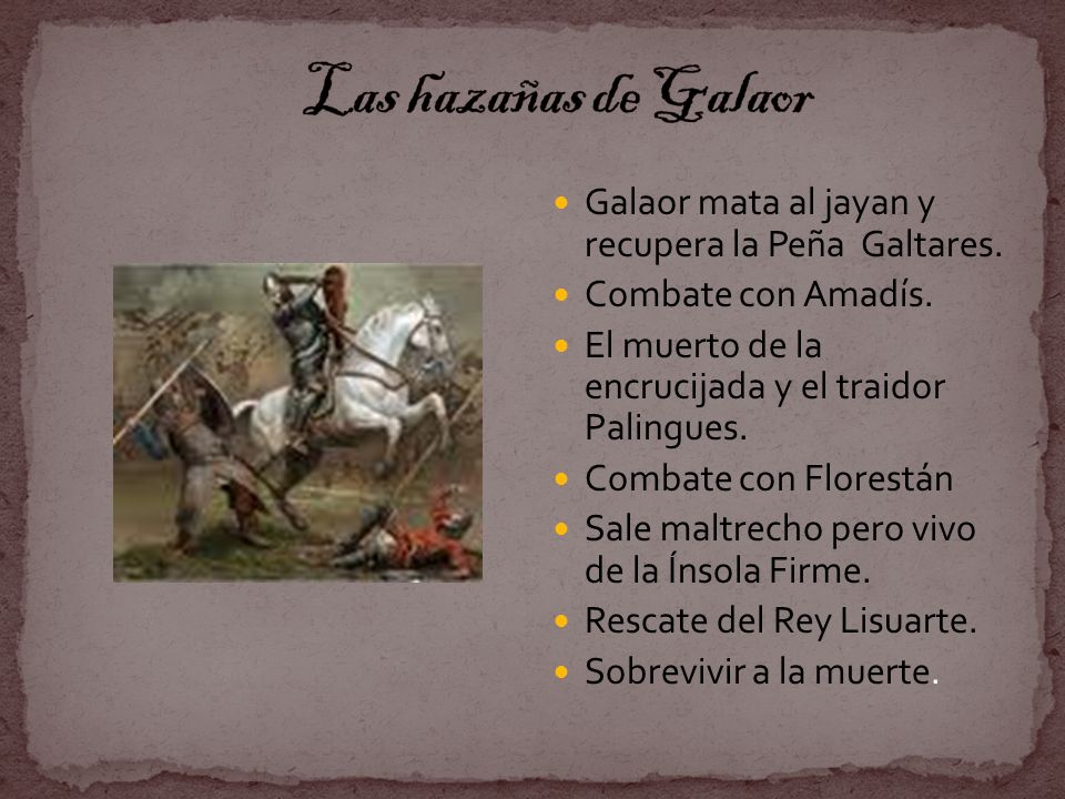 Las hazañas de Galaor Galaor mata al jayan y recupera la Peña Galtares. Combate con Amadís. El muerto de la encrucijada y el traidor Palingues.