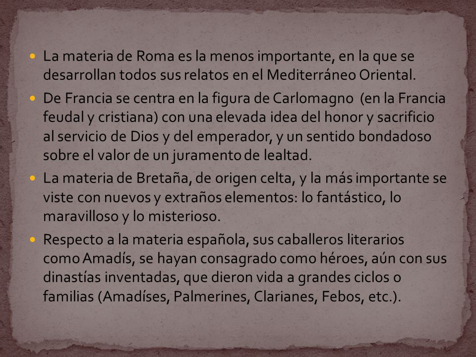 La materia de Roma es la menos importante, en la que se desarrollan todos sus relatos en el Mediterráneo Oriental.