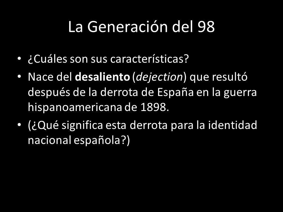 La Generación del 98 ¿Cuáles son sus características