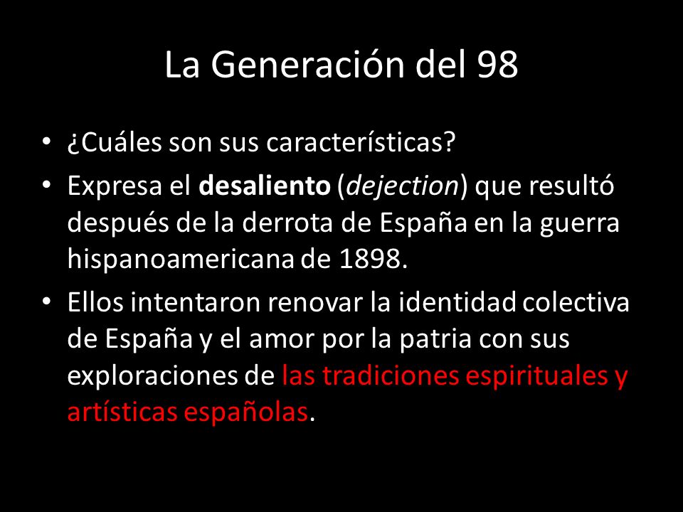 La Generación del 98 ¿Cuáles son sus características