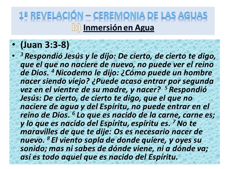 1ª REVELACIÓN – Ceremonia de las aguas b) Inmersión en Agua