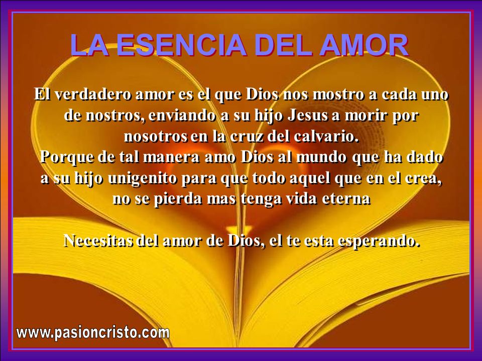 Necesitas del amor de Dios, el te esta esperando.