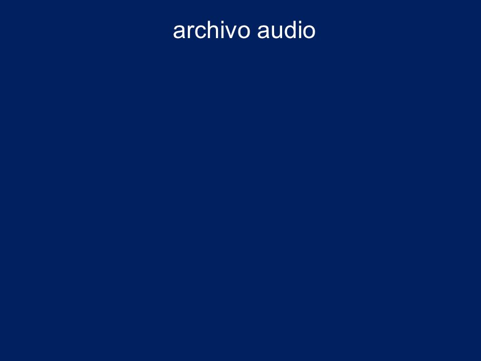 archivo audio