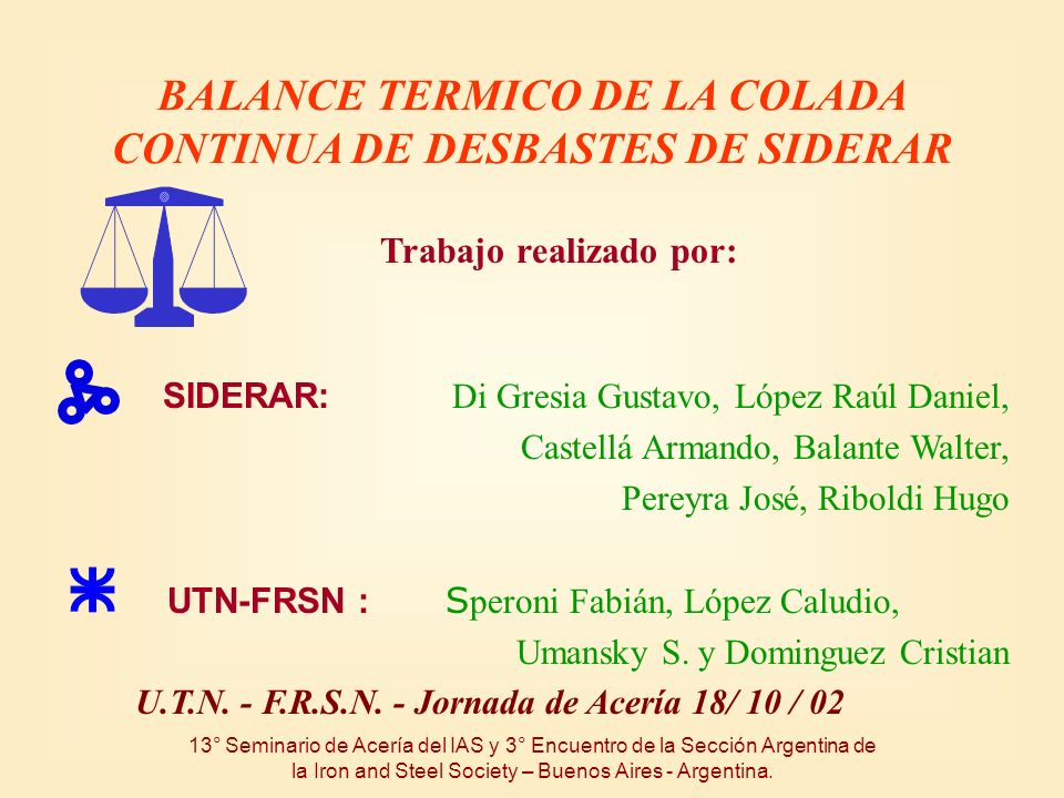 BALANCE TERMICO DE LA COLADA CONTINUA DE DESBASTES DE SIDERAR
