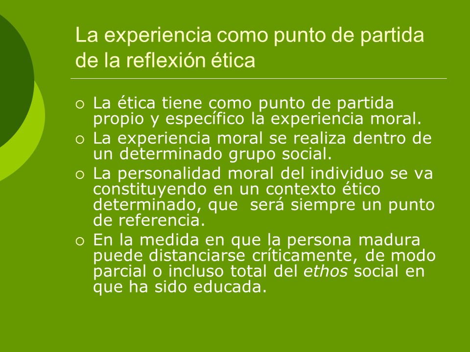La experiencia como punto de partida de la reflexión ética