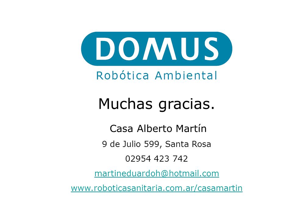 Muchas gracias. Casa Alberto Martín 9 de Julio 599, Santa Rosa