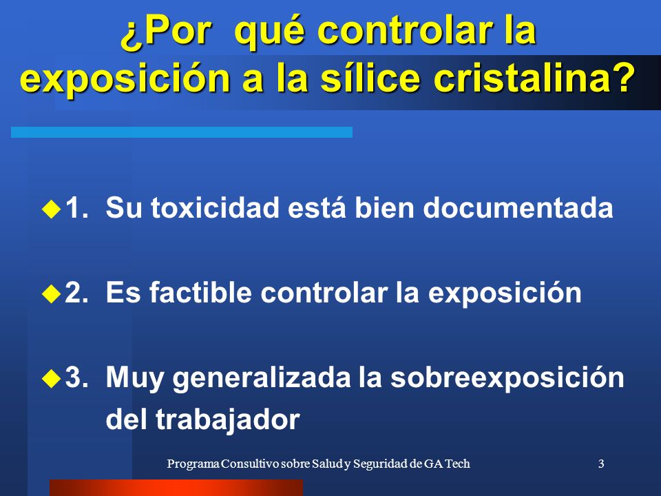 ¿Por qué controlar la exposición a la sílice cristalina