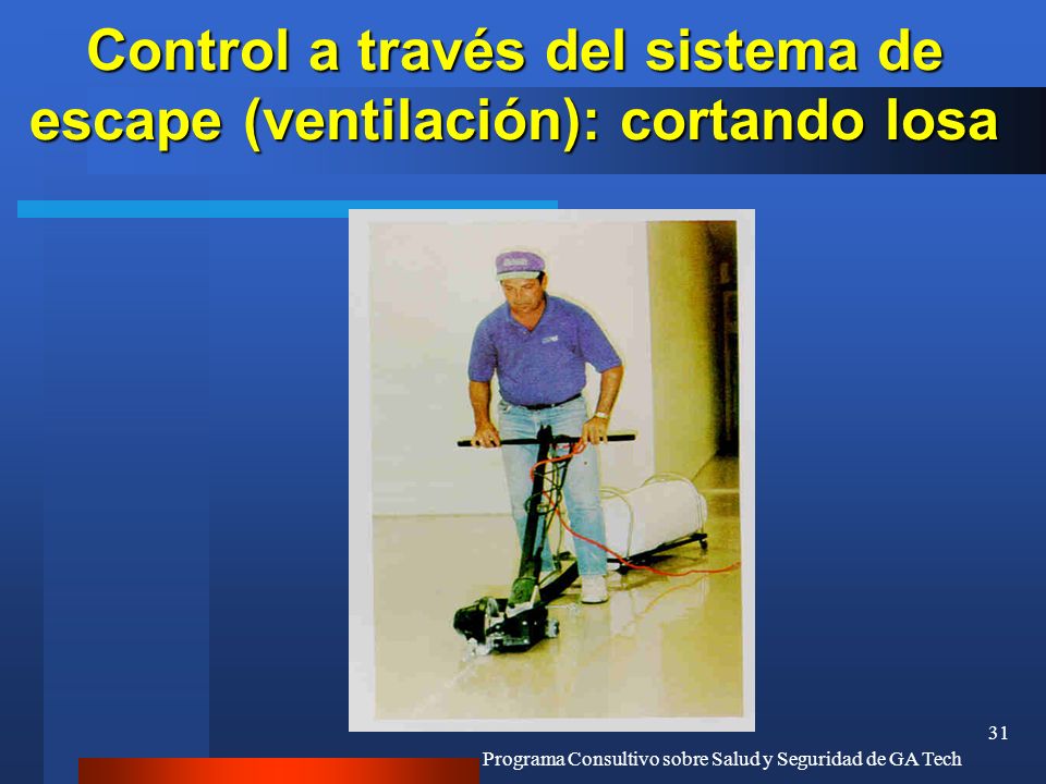Control a través del sistema de escape (ventilación): cortando losa
