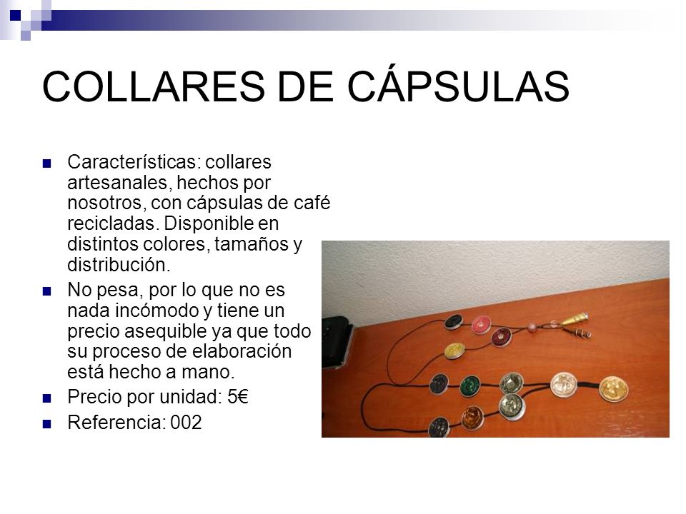 COLLARES DE CÁPSULAS