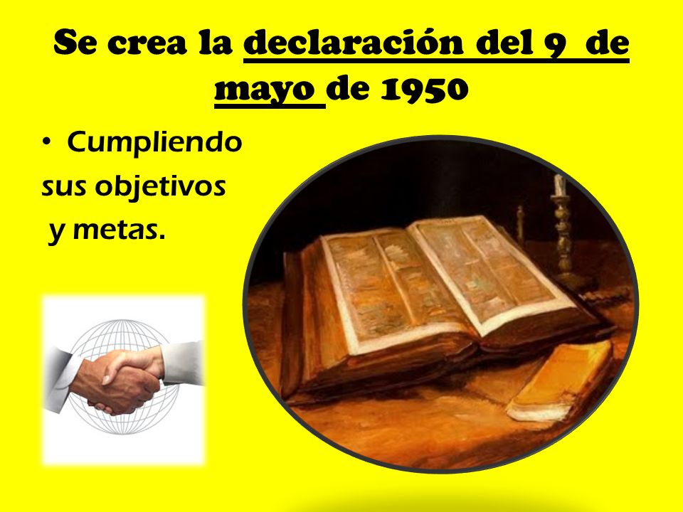 Se crea la declaración del 9 de mayo de 1950