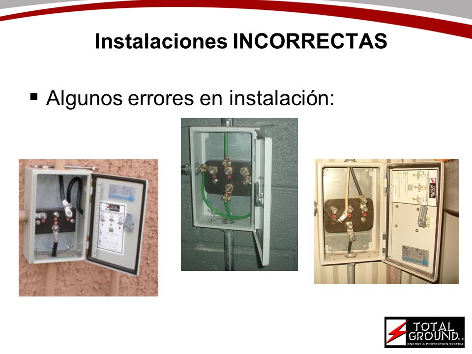 Instalaciones INCORRECTAS
