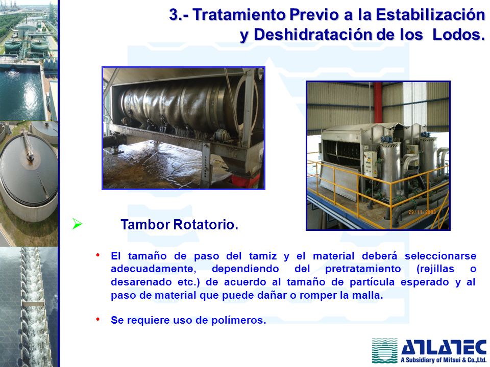 3.- Tratamiento Previo a la Estabilización y Deshidratación de los Lodos.