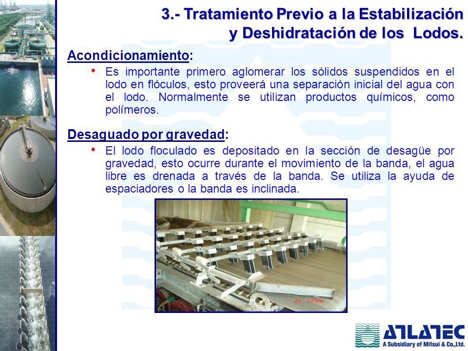 3.- Tratamiento Previo a la Estabilización y Deshidratación de los Lodos.