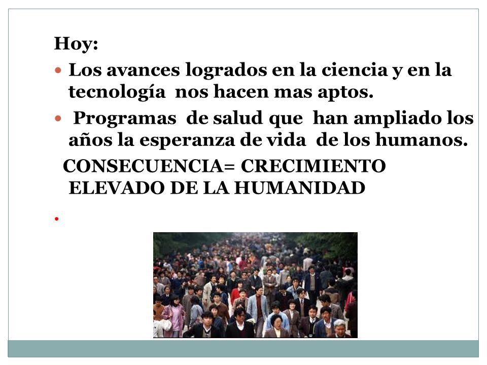 Hoy: Los avances logrados en la ciencia y en la tecnología nos hacen mas aptos.