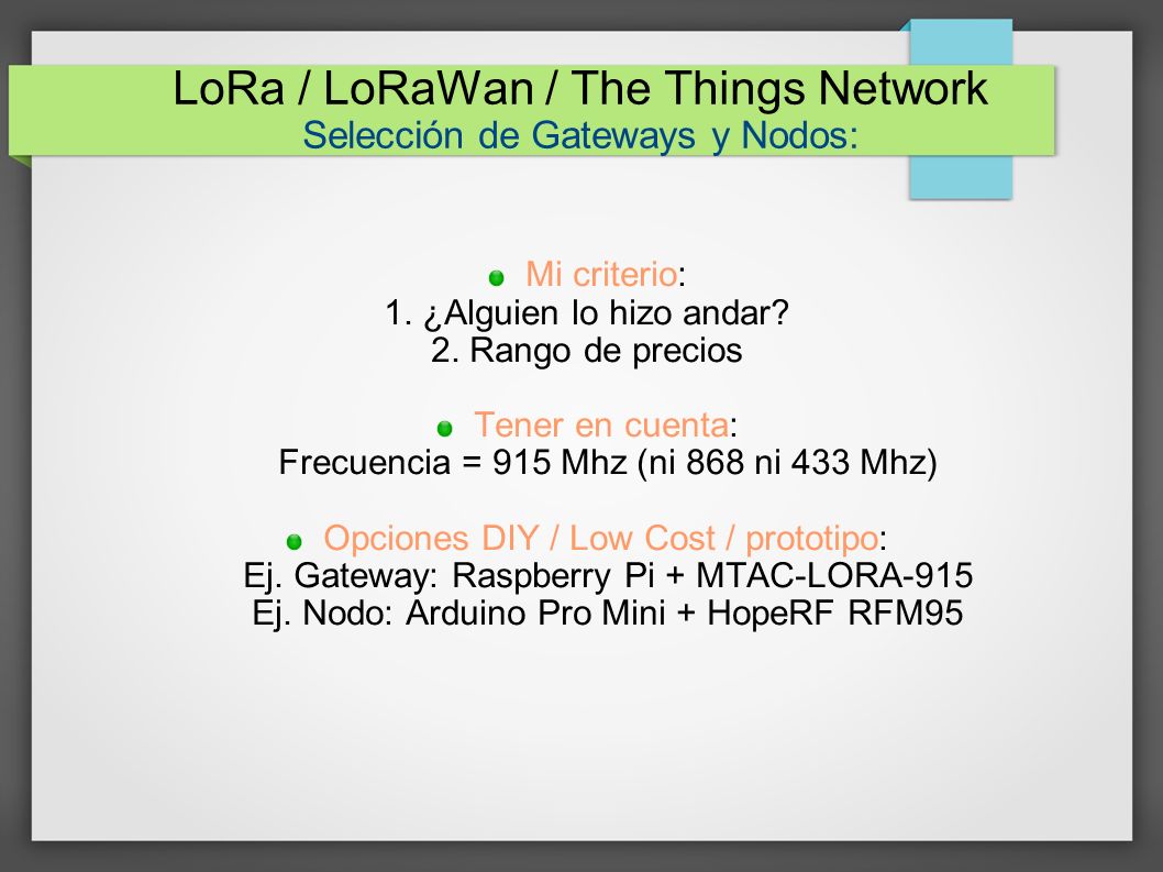 LoRa / LoRaWan / The Things Network Selección de Gateways y Nodos: