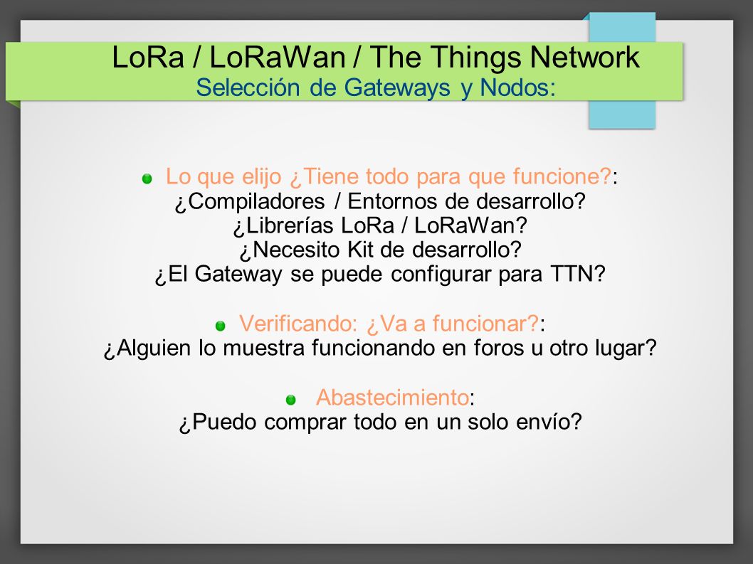 LoRa / LoRaWan / The Things Network Selección de Gateways y Nodos:
