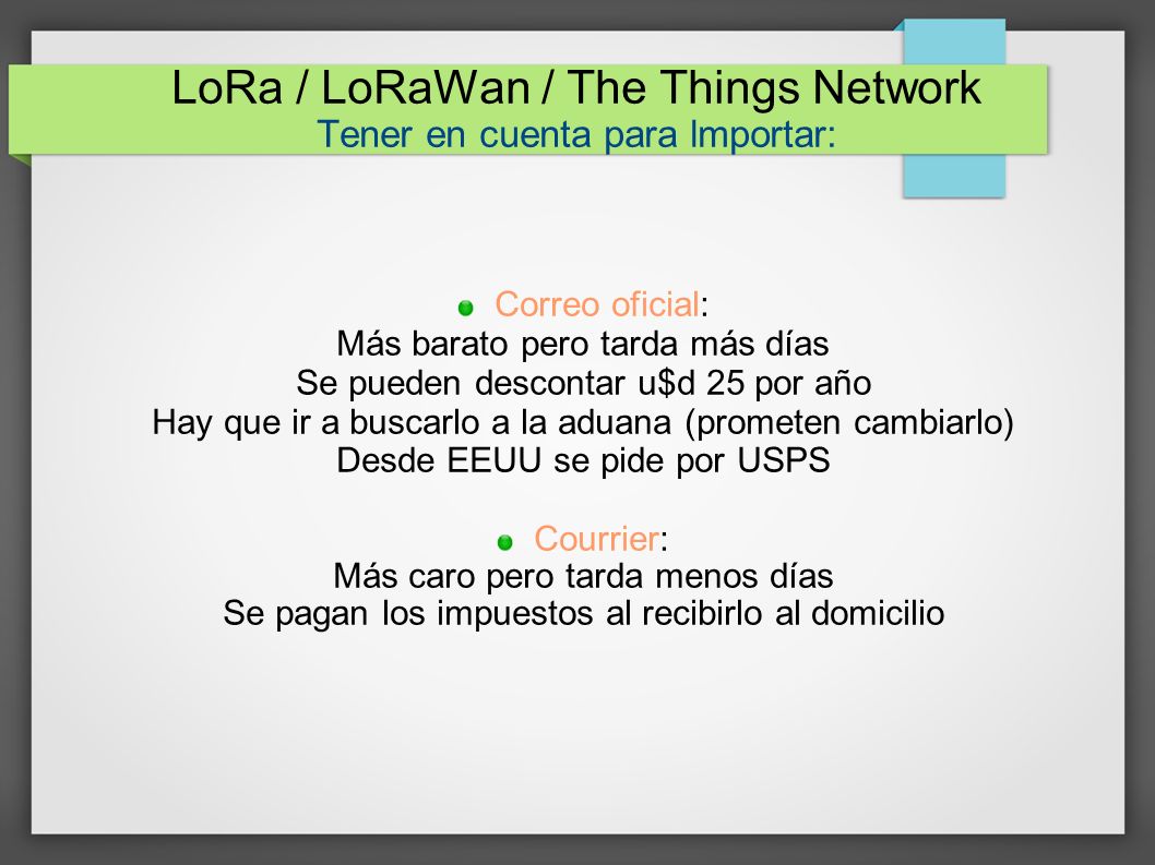 LoRa / LoRaWan / The Things Network Tener en cuenta para lmportar: