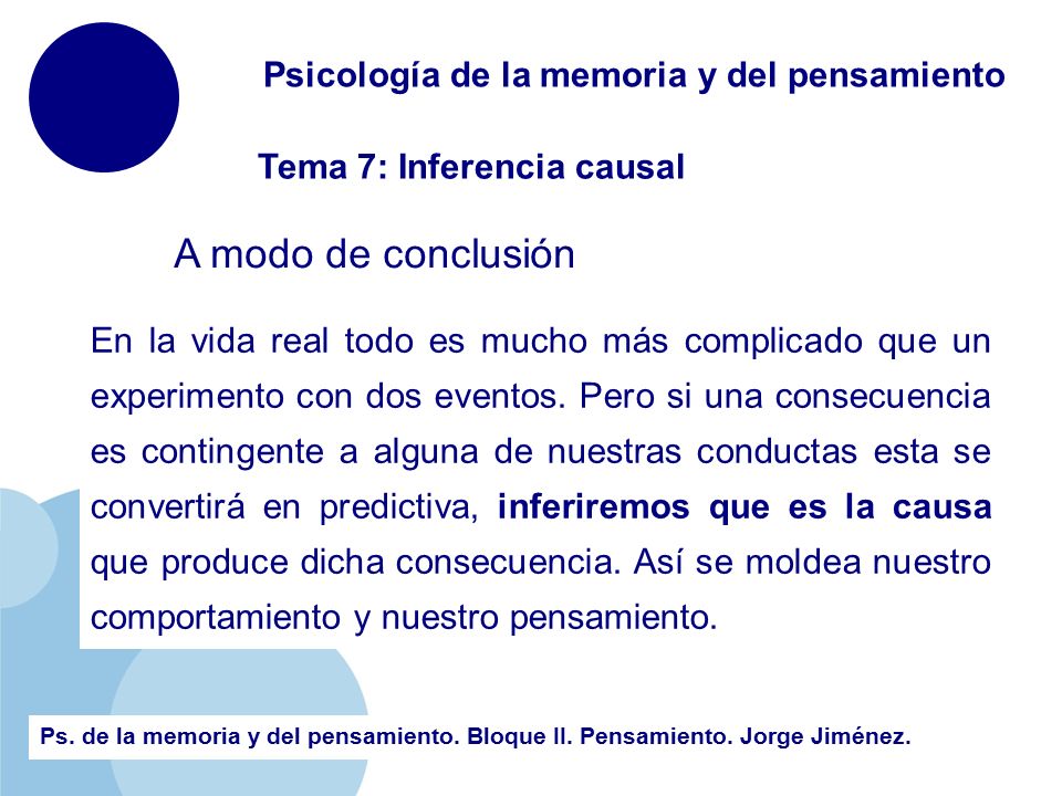 A modo de conclusión Psicología de la memoria y del pensamiento