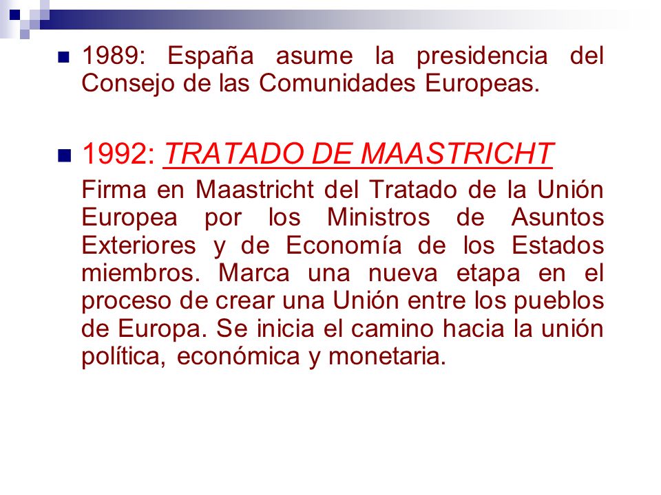 1992: TRATADO DE MAASTRICHT