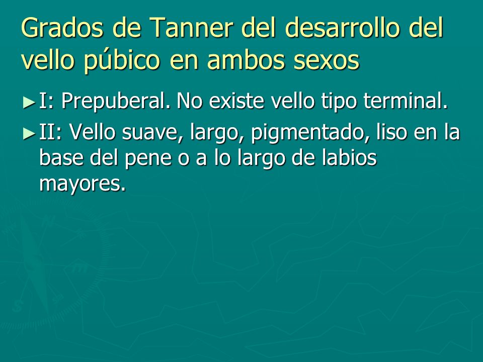 Grados de Tanner del desarrollo del vello púbico en ambos sexos