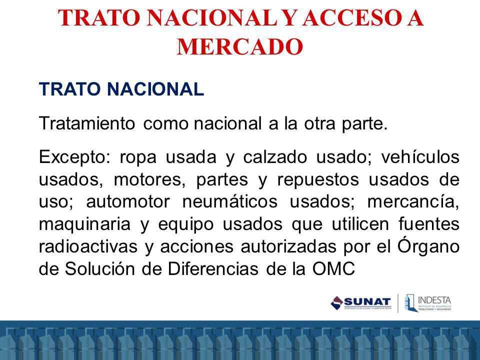 TRATO NACIONAL Y ACCESO A MERCADO