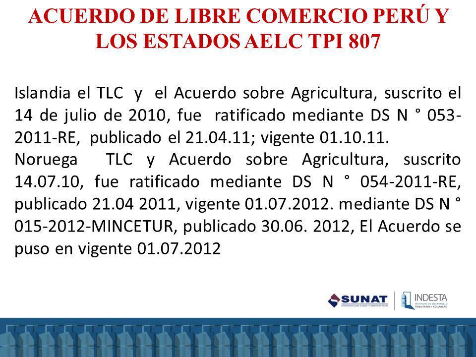 ACUERDO DE LIBRE COMERCIO PERÚ Y LOS ESTADOS AELC TPI 807