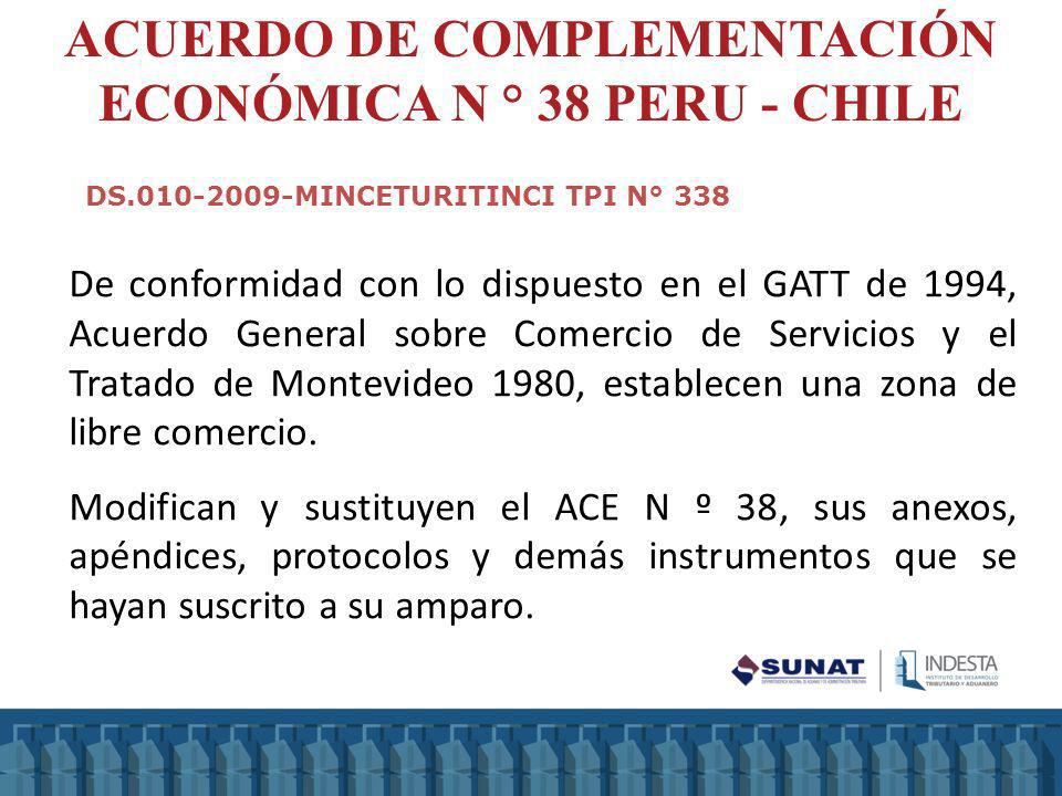 ACUERDO DE COMPLEMENTACIÓN ECONÓMICA N ° 38 PERU - CHILE