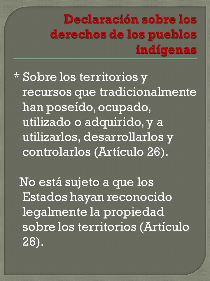 Declaración sobre los derechos de los pueblos indígenas