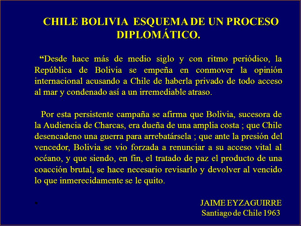 CHILE BOLIVIA ESQUEMA DE UN PROCESO DIPLOMÁTICO.