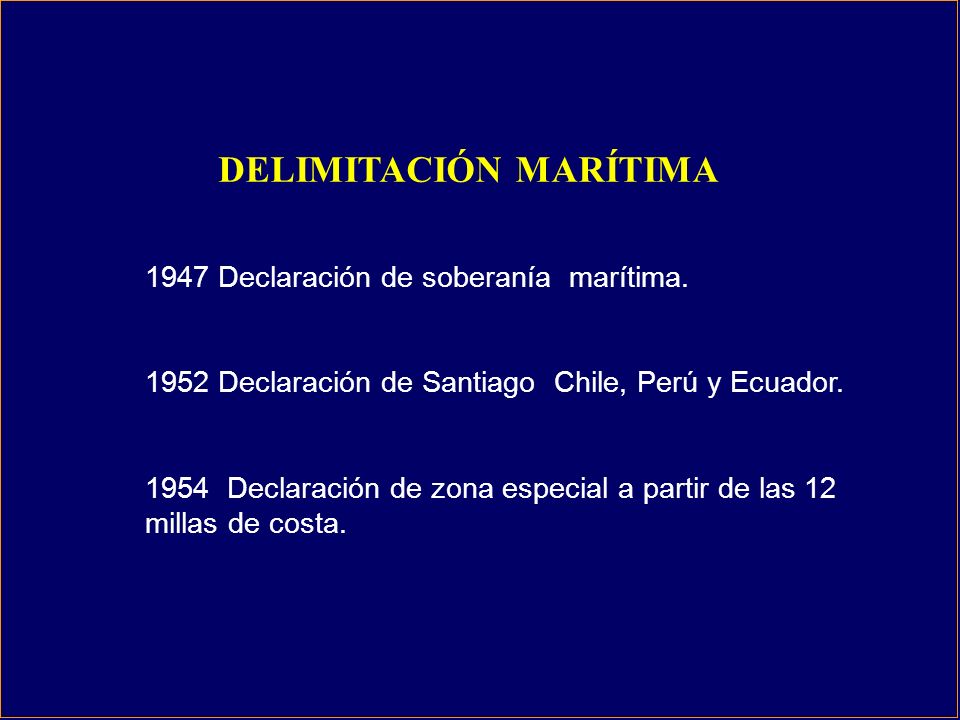 1947 Declaración de soberanía marítima.