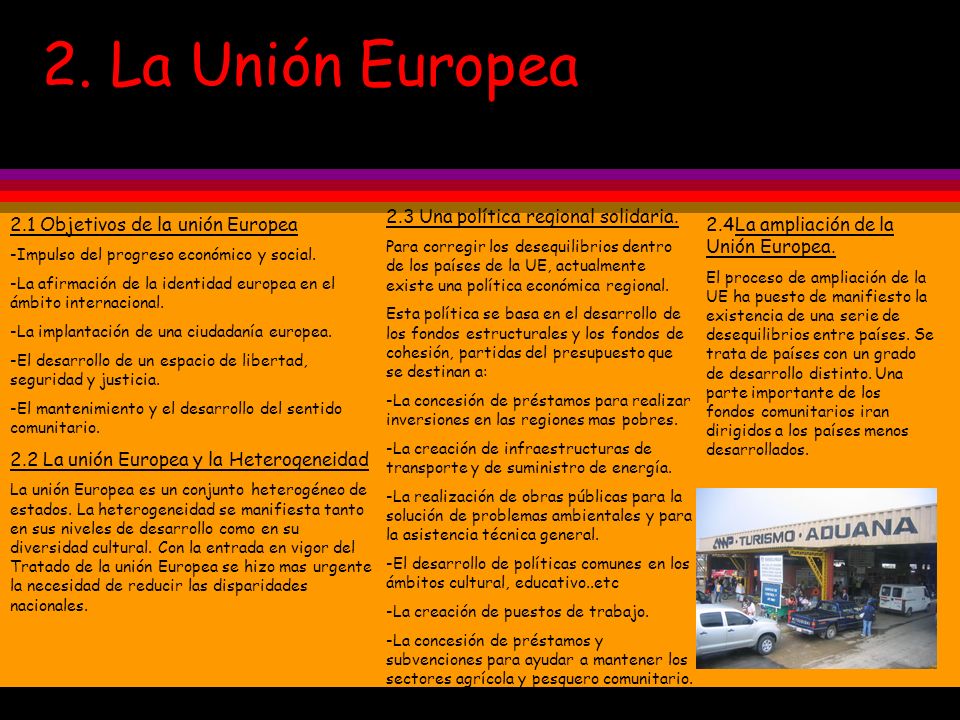 2. La Unión Europea 2.3 Una política regional solidaria.