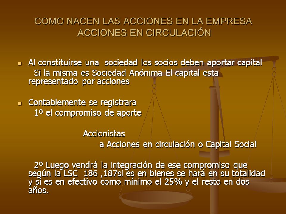COMO NACEN LAS ACCIONES EN LA EMPRESA ACCIONES EN CIRCULACIÓN
