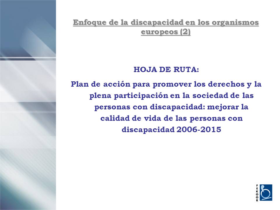 Enfoque de la discapacidad en los organismos europeos (2)