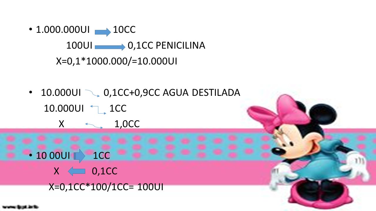 UI 10CC 100UI 0,1CC PENICILINA. X=0,1* /=10.000UI UI 0,1CC+0,9CC AGUA DESTILADA.