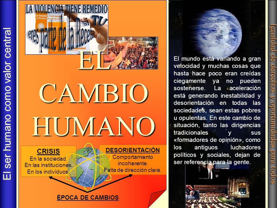 EL CAMBIO HUMANO El ser humano como valor central