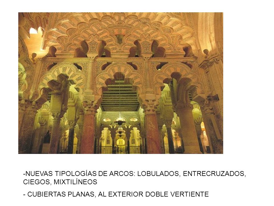 -NUEVAS TIPOLOGÍAS DE ARCOS: LOBULADOS, ENTRECRUZADOS, CIEGOS, MIXTILÍNEOS