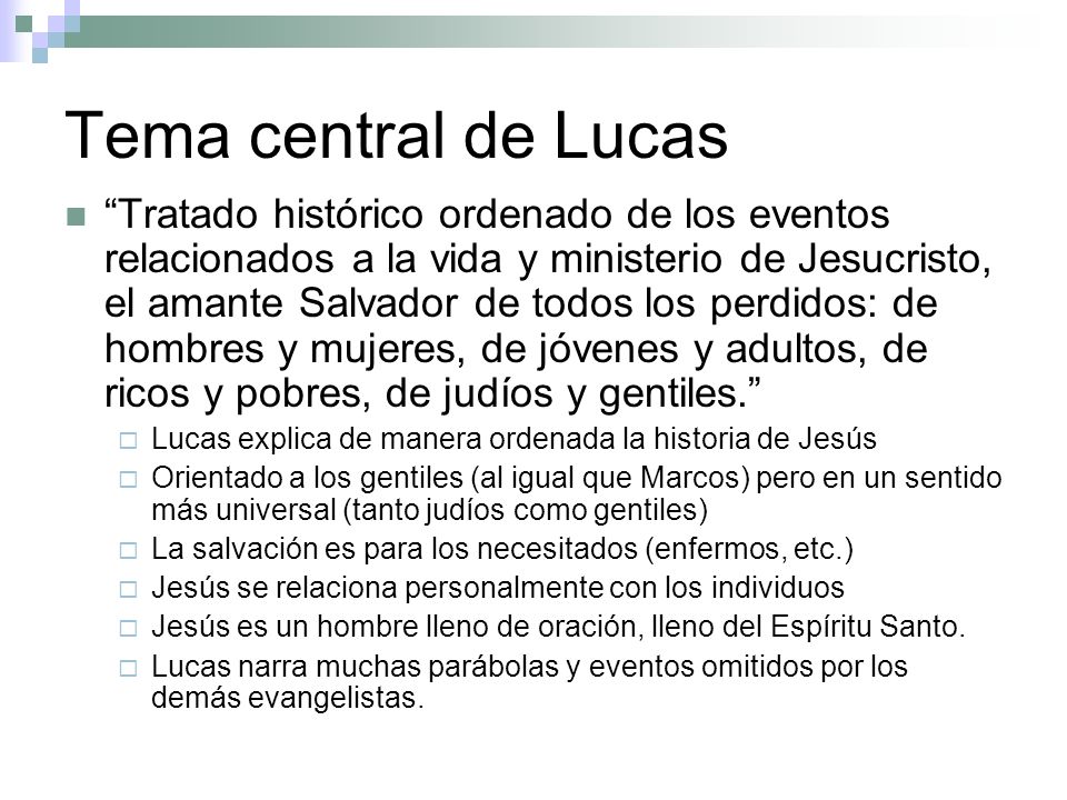 Tema central de Lucas