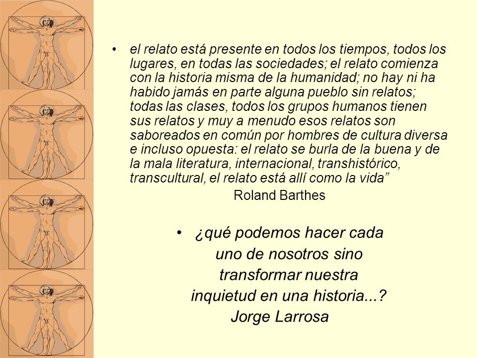 ¿qué podemos hacer cada uno de nosotros sino transformar nuestra