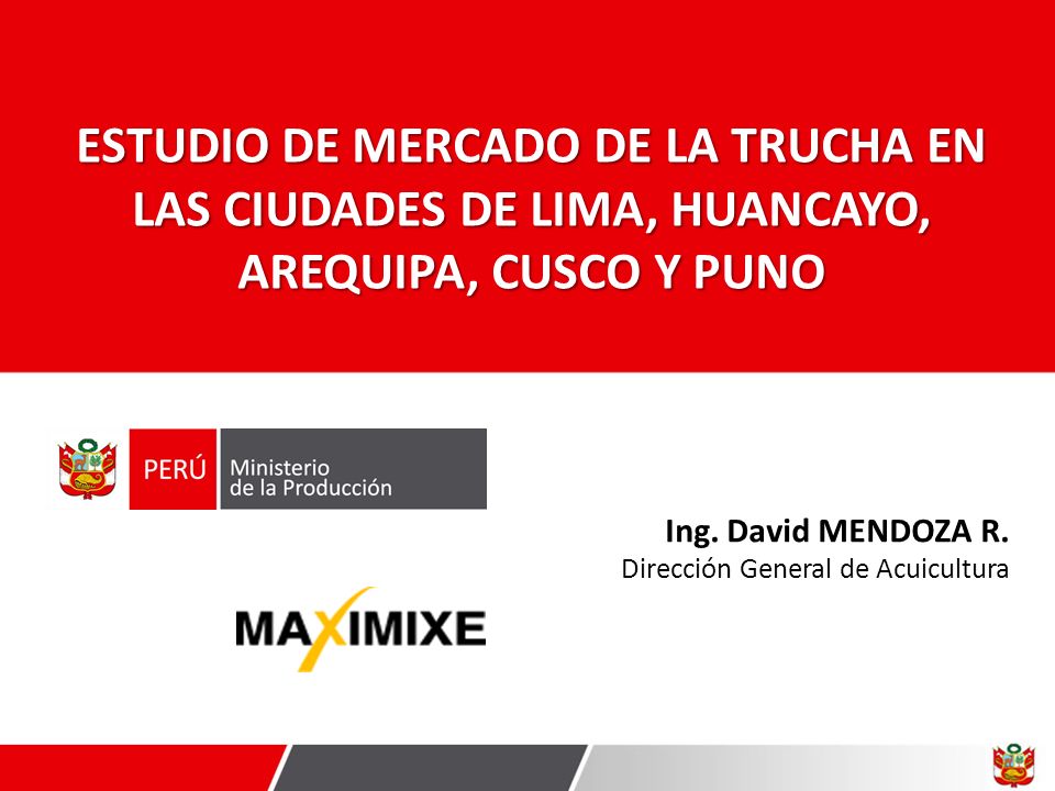 ESTUDIO DE MERCADO DE LA TRUCHA EN LAS CIUDADES DE LIMA, HUANCAYO, AREQUIPA, CUSCO Y PUNO