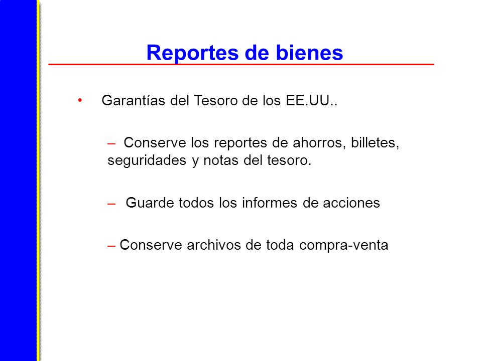 Reportes de bienes Garantías del Tesoro de los EE.UU..