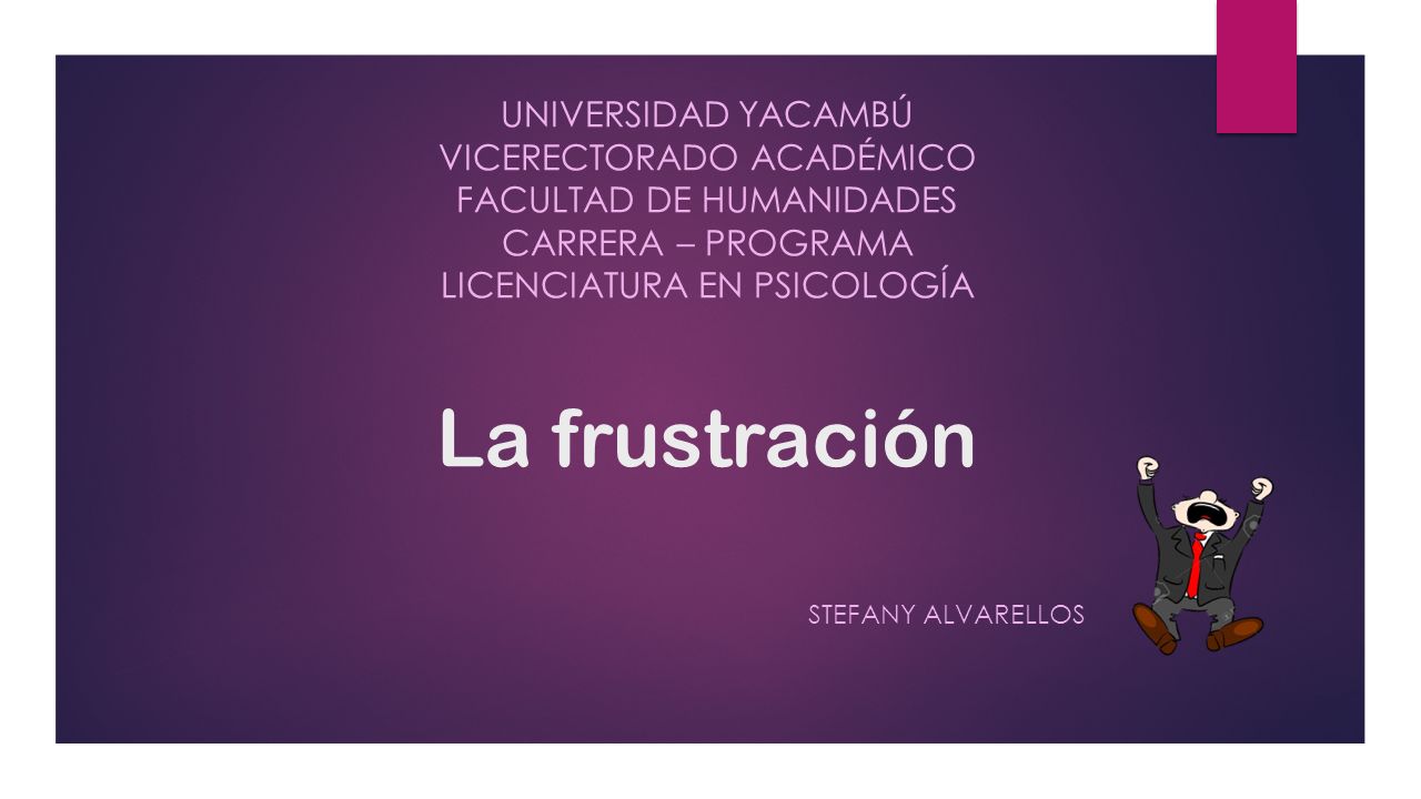 UNIVERSIDAD YACAMBÚ VICERECTORADO ACADÉMICO FACULTAD DE HUMANIDADES CARRERA – PROGRAMA LICENCIATURA EN PSICOLOGÍA
