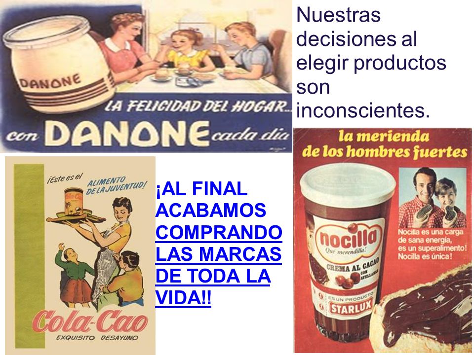 Nuestras decisiones al elegir productos son inconscientes.