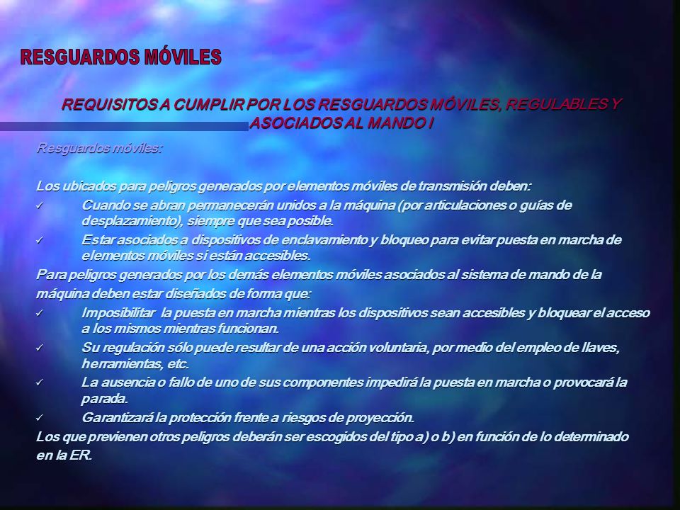 RESGUARDOS MÓVILES REQUISITOS A CUMPLIR POR LOS RESGUARDOS MÓVILES, REGULABLES Y ASOCIADOS AL MANDO I.