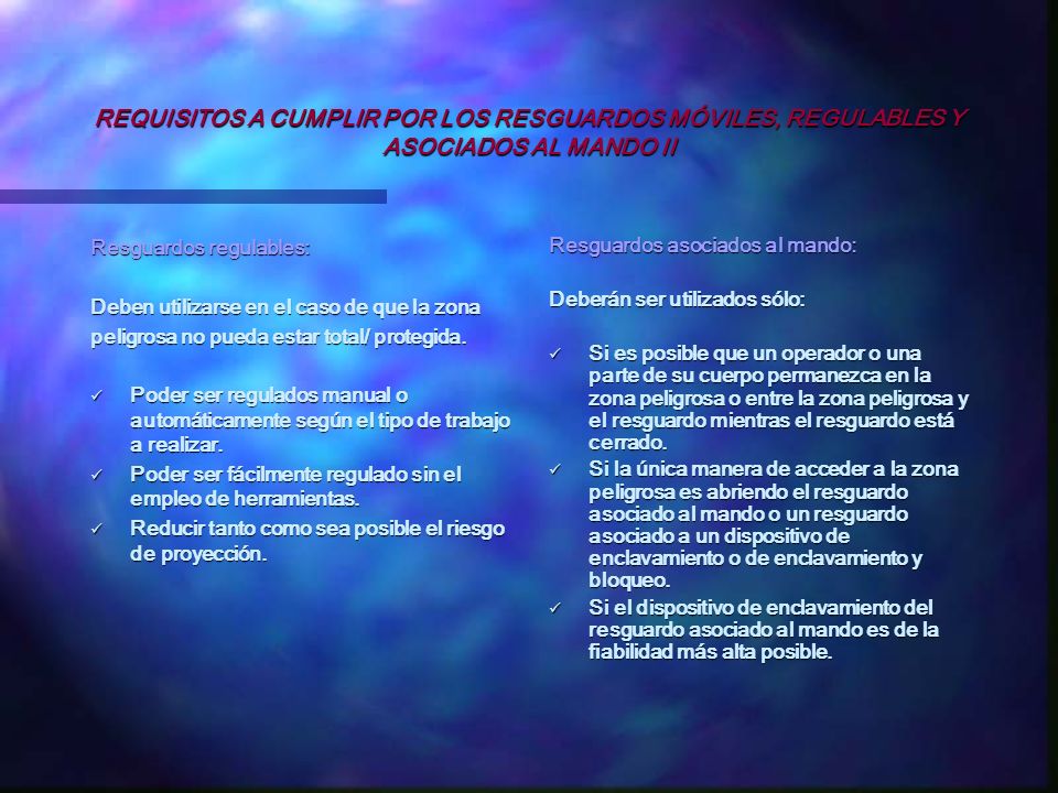REQUISITOS A CUMPLIR POR LOS RESGUARDOS MÓVILES, REGULABLES Y ASOCIADOS AL MANDO II