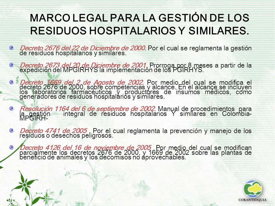 MARCO LEGAL PARA LA GESTIÓN DE LOS RESIDUOS HOSPITALARIOS Y SIMILARES.