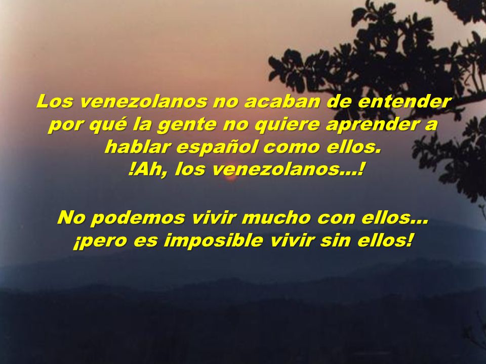 No podemos vivir mucho con ellos… ¡pero es imposible vivir sin ellos!