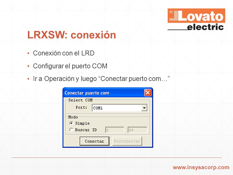 LRXSW: conexión Conexión con el LRD Configurar el puerto COM